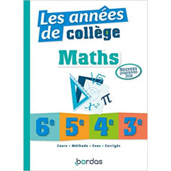 Les années de collège Maths 6°-5°-4°-3°