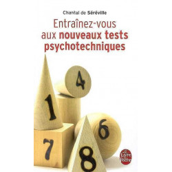 Entraînez-vous aux nouveaux tests psychotechniques - Chantal de Séréville9782253165903