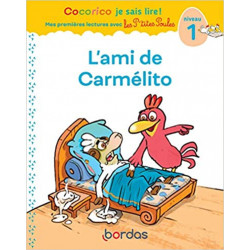 Cocorico Je sais lire ! Mes premières lectures avec les P'tites Poules - L'ami de Carmélito9782047358580