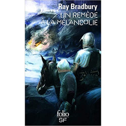 Un remède à la mélancolie de Ray Bradbury