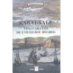 RABAT-SALE VINGT HUIT SIECLES DE L'OUED BOUREGREG-CHA9789920392969