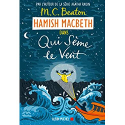 Hamish Macbeth 6 - Qui sème le vent de Marina Boraso et M. C. Beaton9782226444592