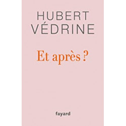 Et après ? de Hubert Védrine