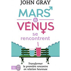Mars et Vénus se rencontrent de John Gray
