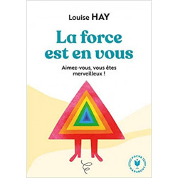 La force est en vous -de Louise L. Hay