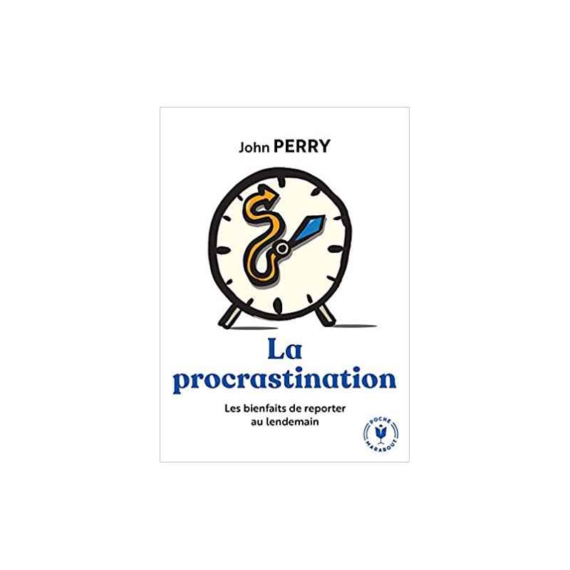 La procrastination -de John Perry9782501141581