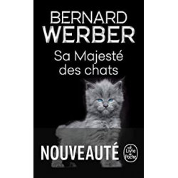 Sa majesté des chats de Bernard Werber9782253078531