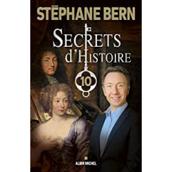 Secrets d'Histoire - tome 10 de Stéphane Bern