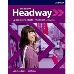 Headway: Upper- Intermediate: Workbook without key9780194547598