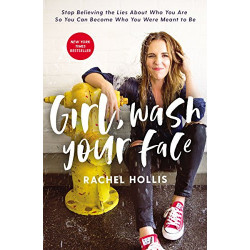 Girl, Wash Your Face.Rachel Hollis9781400201655