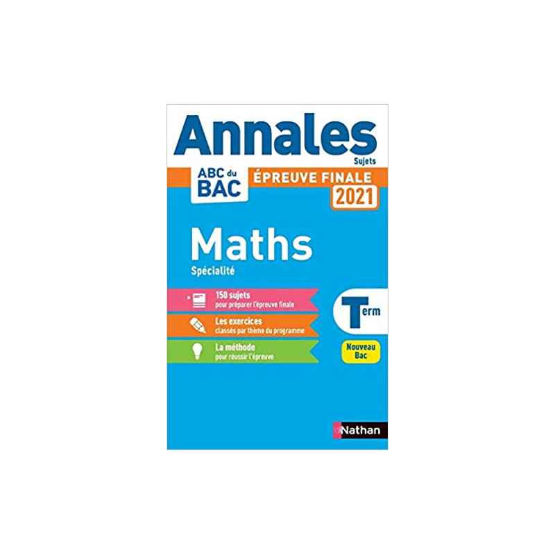 Annales BAC 2021 Maths Terminale- Non Corrigé