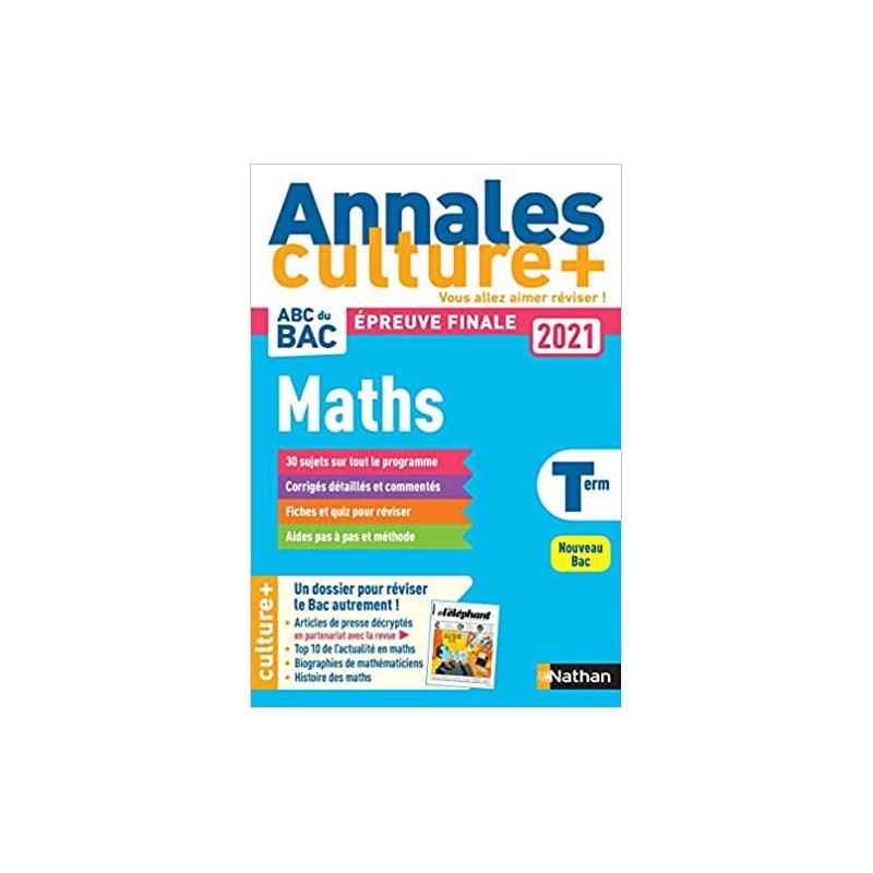 Annales BAC 2021 Maths Terminale - Culture +9782091575391