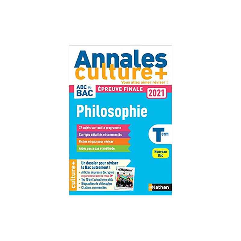 Annales Bac 2021 Philosophie - Culture +9782091575407