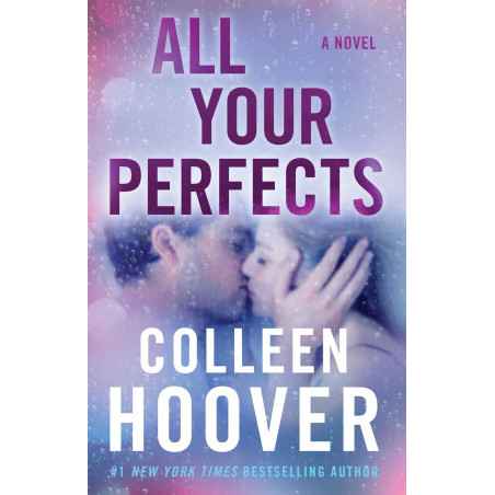 all your perfects by colleen hoover