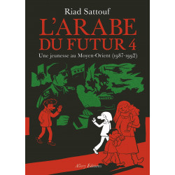 L'Arabe du futur - volume 4 - Riad Sattouf