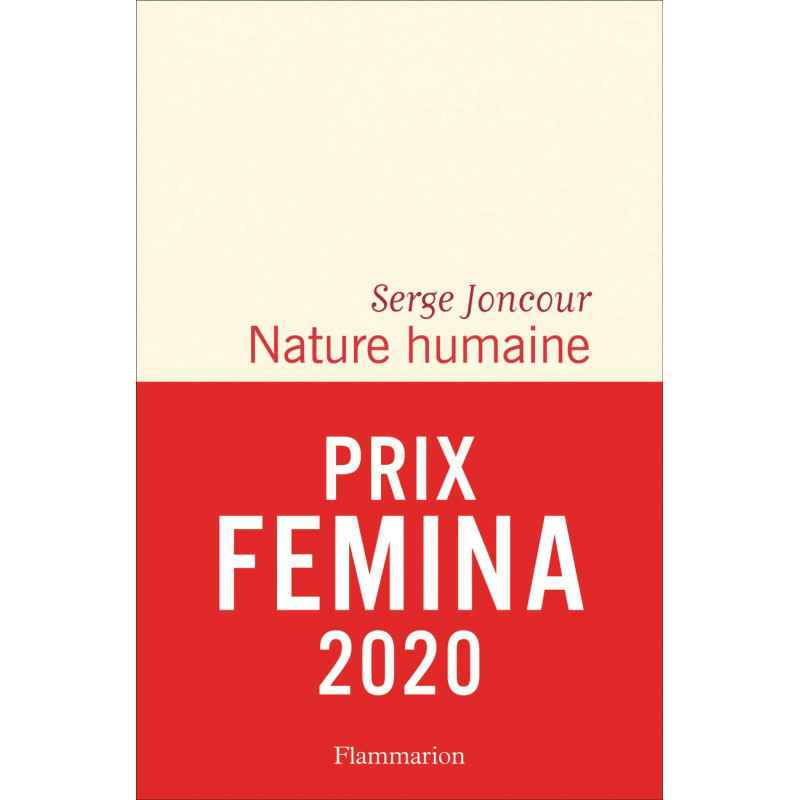 Nature humaine - Serge Joncour ( prix femina 2020 )9782081433489