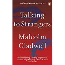 Talking to Strangers de Malcolm Gladwell9780141988504