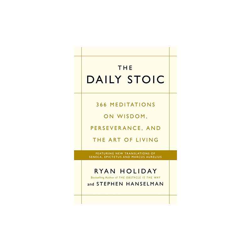 The Daily Stoic: 366 Meditations on Wisdom,9781781257654