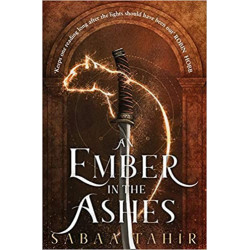 An Ember in the Ashes de Sabaa Tahir