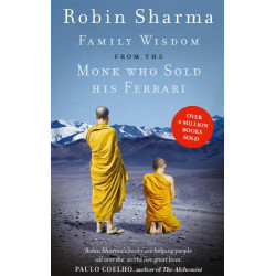 Family Wisdom from the Monk Who Sold His Ferrari9780007549634