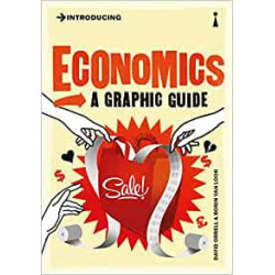 Introducing Economics: A Graphic Guide9781848312159