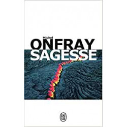 Sagesse - Michel Onfray
