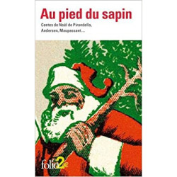 Au pied du sapin: Contes de Noël de Pirandello, Andersen, Maupassant...9782072914690
