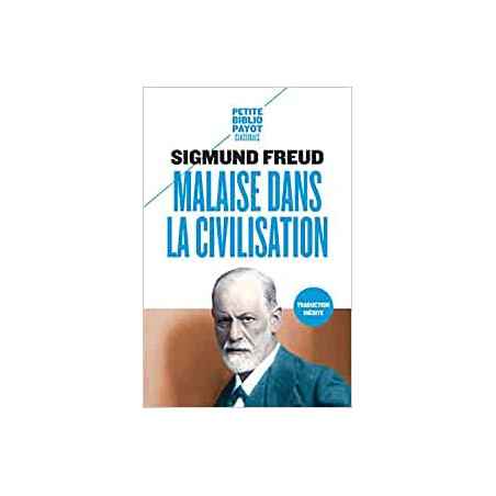 Malaise Dans La Civilisation - Sigmund Freud