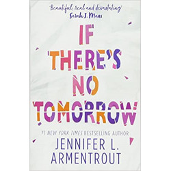 If There's No Tomorrow de Jennifer L. Armentrout