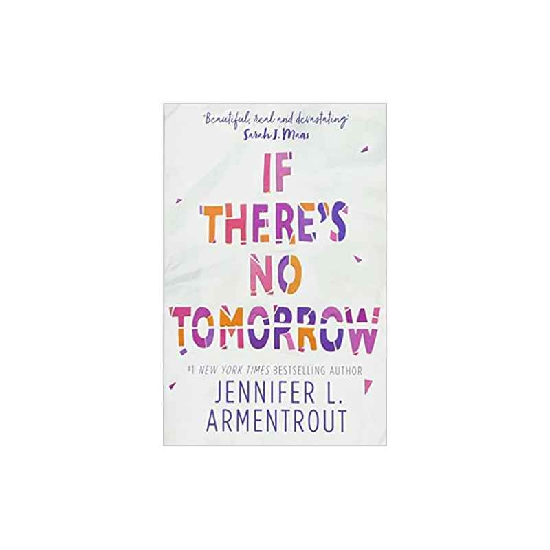 If There's No Tomorrow de Jennifer L. Armentrout9781848456877