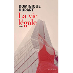 La Vie légale de Dominique Dupart