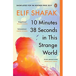 10 Minutes 38 Seconds in this Strange World- Elif Shafak9780241979464