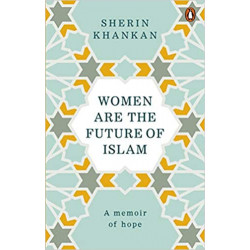 Women are the Future of Islam-Sherin Khankan
