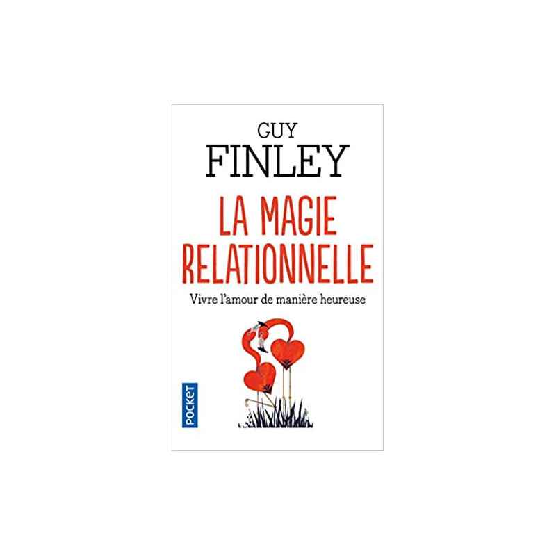 La Magie relationnelle de Guy FINLEY9782266312677