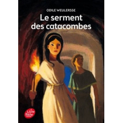 Le serment des catacombes. Odile Weulersse