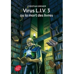 Virus L.I.V.3 ou la mort des livres. Christian Grenier