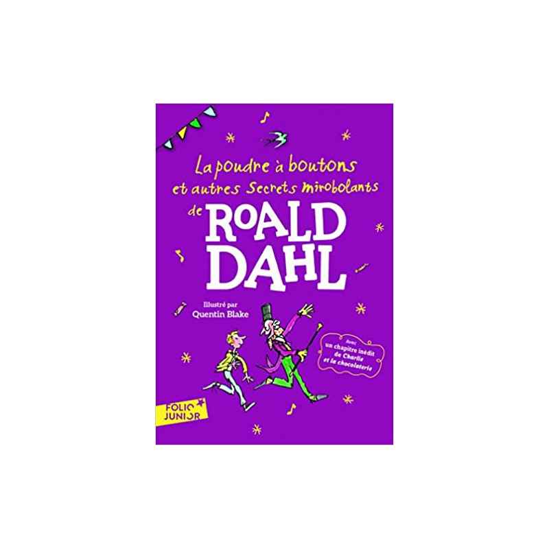 La poudre à boutons et autres secrets mirobolants de Roald Dahl