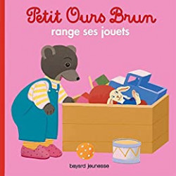 Petit Ours Brun range ses jouets - Marie Aubinais