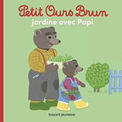 Petit Ours Brun jardine avec Papi - Hélène Serre-de Talhouet