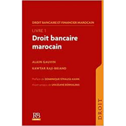 Droit bancaire et financier marocain - Alain Gauvin9782863258132