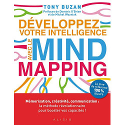 Développez votre intelligence avec le Mind Mapping de Tony Buzan