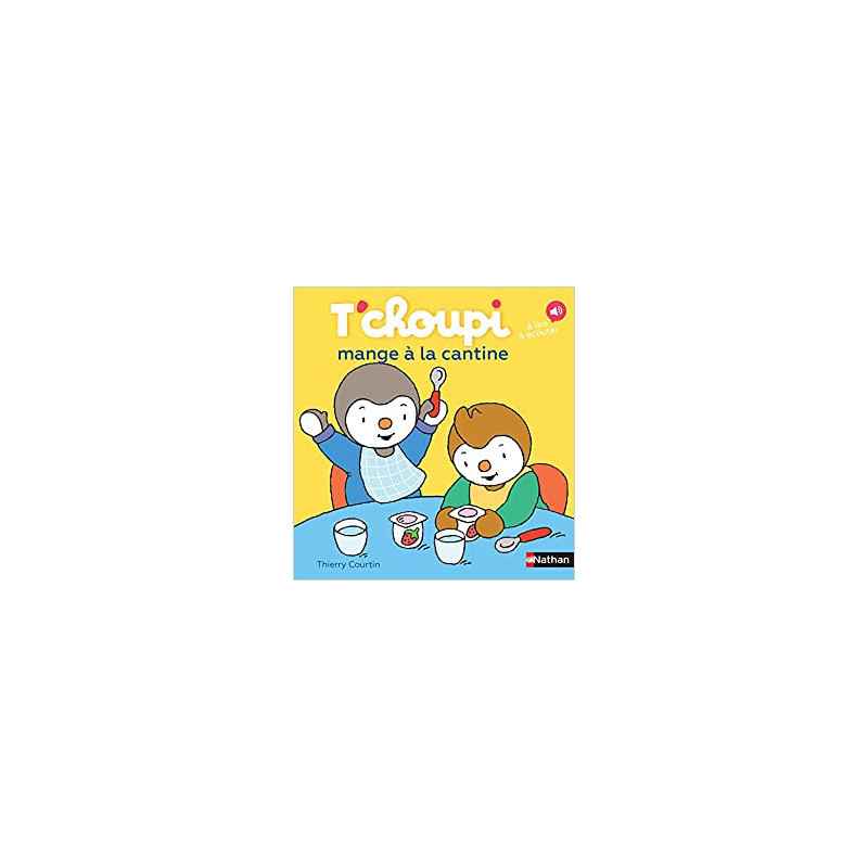 T'choupi mange à la cantine - Thierry Courtin9782092574362