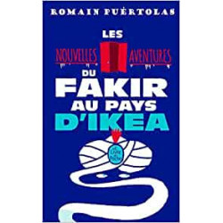 Les Nouvelles Aventures du fakir au pays d'Ikea - Romain Puértolas9782253259657