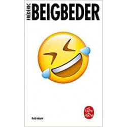 L'homme qui pleure de rire - Frédéric Beigbeder9782253078609