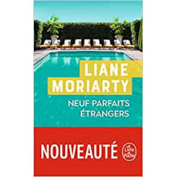 Neuf Parfaits étrangers - Liane Moriarty