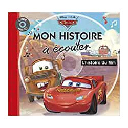 CARS - Mon Histoire à Écouter - L'histoire du film - Livre CD - Walt Disney