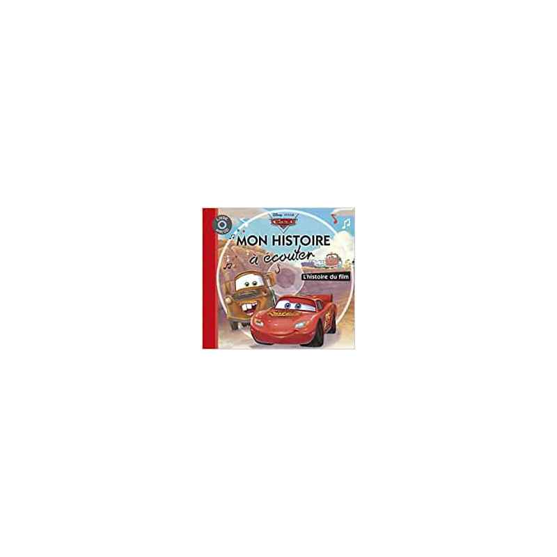 CARS - Mon Histoire à Écouter - L'histoire du film - Livre CD - Walt Disney9782014629538