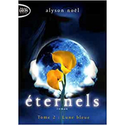 Eternels T02 Lune bleue - Alyson Noel9782749915432