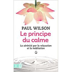 Le principe du calme de Paul Wilson9782290127131