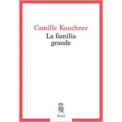La familia grande - Camille Kouchner9782021472660